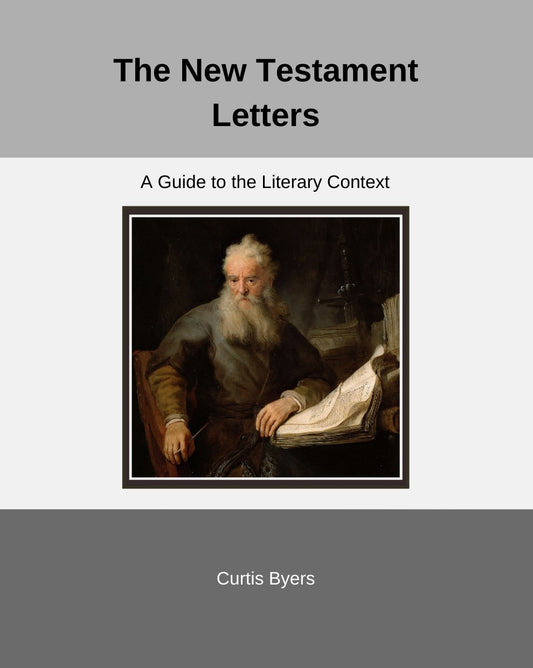 The New Testament Letters: A Guide to the Literary Context